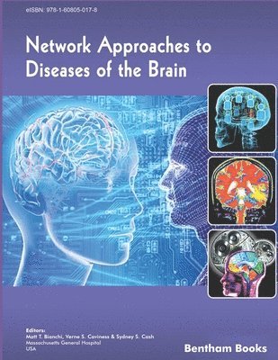 Network Approaches to Diseases of the Brain 1