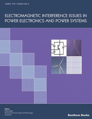 Electromagnetic Interference Issues in Power Electronics and Power Systems 1