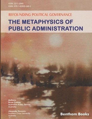 Refounding Political Governance: The Metaphysics of Public Administration 1