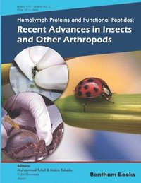 bokomslag Recent Advances in Insects and Other Arthropods: Hemolymph Proteins and Functional Peptides Volume 1