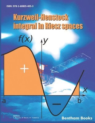 Beloslav Riecan, Marta Vrábelová - Kurzweil - Henstock Integral in Riesz Spaces, Häftad
