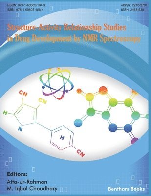 Atta Ur Rahman, Choudhary M. Iqbal - Structure-Activity Relationship Studies in Drug Development by NMR Spectroscopy, Häftad