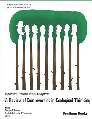 George P. Stamou - Populations, Biocommunities, Ecosystems: A Review of Controversies in Ecological Thinking, Häftad