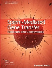 bokomslag Sperm-Mediated Gene Transfer: Concepts and Controversies