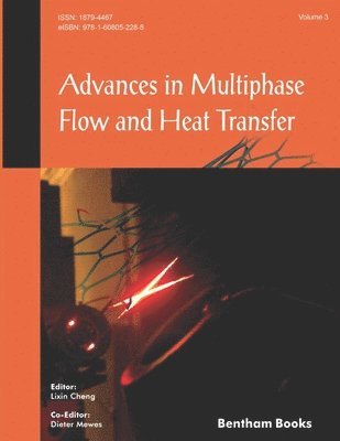 Advances in Multiphase Flow and Heat Transfer: Volume 3 1