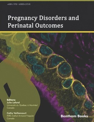 Pregnancy Disorders and Perinatal Outcomes 1