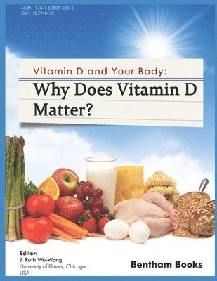 Why Does Vitamin d Matter?: Vitamin D and your Body 1