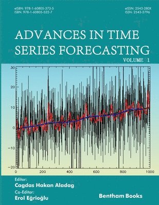 Cagdas Hakan Aladag - Advances in Time Series Forecasting: Volume 1, Häftad