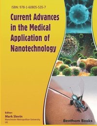 bokomslag Current Advances in the Medical Application of Nanotechnology
