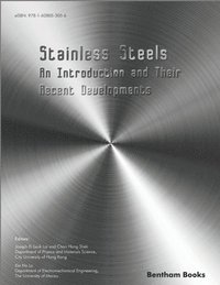 bokomslag Stainless Steels: An Introduction and Their Recent Developments