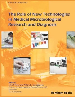 W. B. Van Leeuwen, John P. Hays - Role of New Technologies in Medical Microbiological Diagnosis and Research, Häftad