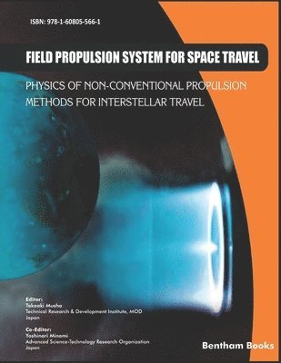 bokomslag Field Propulsion System for Space Travel: Physics of Non-Conventional Propulsion Methods for Interstellar Travel