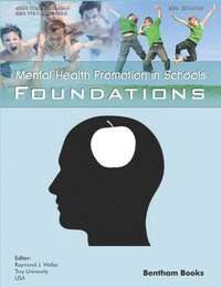 bokomslag Foundations: Mental Health Promotion in Schools