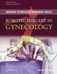 bokomslag Robotic Surgery in Gynecology: Emerging Technologies In Women's Health