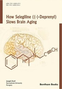 bokomslag How Selegiline ((-)-Deprenyl) Slows Brain Aging