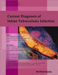bokomslag Current Diagnosis of Infant Tuberculosis Infection: , Roberta Olmo Pinheiro,