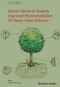 bokomslag Recent Advances Towards Improved Phytoremediation of Heavy Metal Pollution