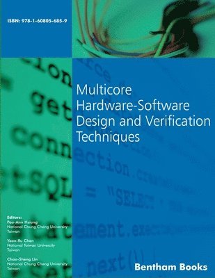 Multicore Hardware-Software Design and Verification Techniques 1