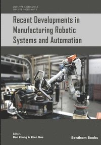 bokomslag Recent Developments in Manufacturing Robotic Systems and Automation