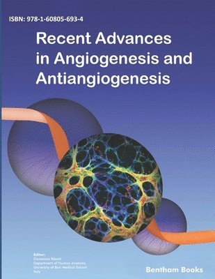 Recent Advances in Angiogenesis and Antiangiogenesis 1