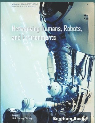 Nak Young Chong - Networking Humans, Robots, and Environments, Häftad
