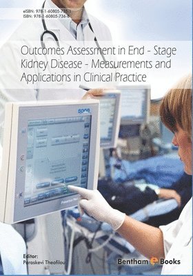 Outcomes Assessment in End-Stage Kidney Disease 1