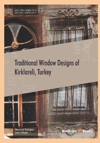 bokomslag Traditional Window Designs of Kirklareli, Turkey