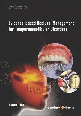 Kengo Torii - Evidence-Based Occlusal Management for Temporomandibular Disorders, Häftad