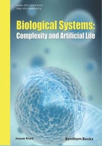 bokomslag Biological Systems: Complexity and Artificial Life