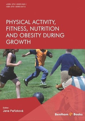 bokomslag Physical Activity, Fitness, Nutrition and Obesity During Growth