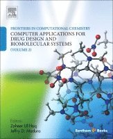 Zaheer Ul-Haq, Jeffry D. Madura - Frontiers in Computational Chemistry: Volume 2, Häftad