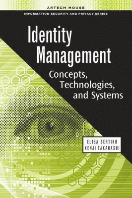 bokomslag Identity Management: Concepts, Technologies, and Systems