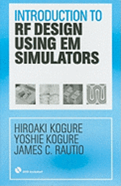 bokomslag Introduction to RF Design Using EM Simulators