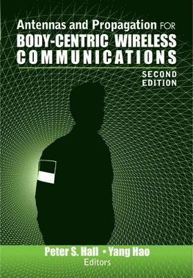 Peter Hall, Yang Hao - Antennas and Propagation for Body-Centric Wireless Communications, Second Edition, Inbunden. Tillgänglighet: Tillfälligt slut