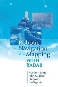 bokomslag Robotic Navigation and Mapping with Radar