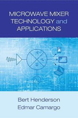 Microwave Mixer Technology and Applications 1