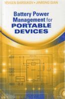 Battery Power Management for Portable Devices 1