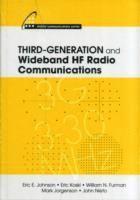 William Furman, Eric Johnson, Mark Jorgenson, Eric Koski, John Nieto, Eric F. Johnson, TBD, Eric F Johnson, William N Furman - Third-Generation and Wideband HF Radio Communications, Inbunden