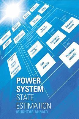 Mukhtar Ahmad - Power System State Estimation, Inbunden. Tillgänglighet: Tillfälligt slut