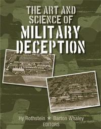 bokomslag The Art and Science of Military Deception