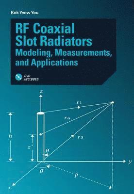 RF Coaxial Slot Radiators: Modeling, Measurements, Applications 1