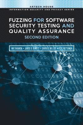 Fuzzing for Software Security Testing and Quality Assurance 1