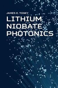 bokomslag Lithium Niobate Photonics