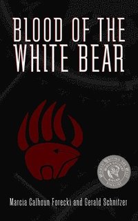 bokomslag Blood of the White Bear