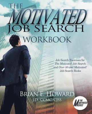 bokomslag The Motivated Job Search Workbook