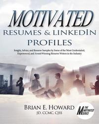 bokomslag Motivated Resumes & LinkedIn Profiles!