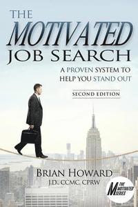 bokomslag The Motivated Job Search - Second Edition