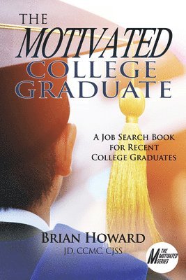 bokomslag Motivated College Graduate
