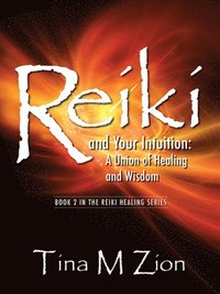 bokomslag Reiki and Your Intuition