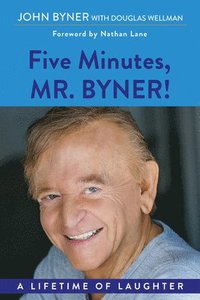 bokomslag Five Minutes, Mr. Byner